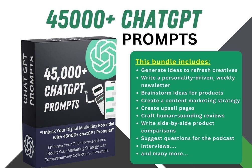 45K+ ChatGPT Prompts: The All-in-One GPT Prompts Bundle