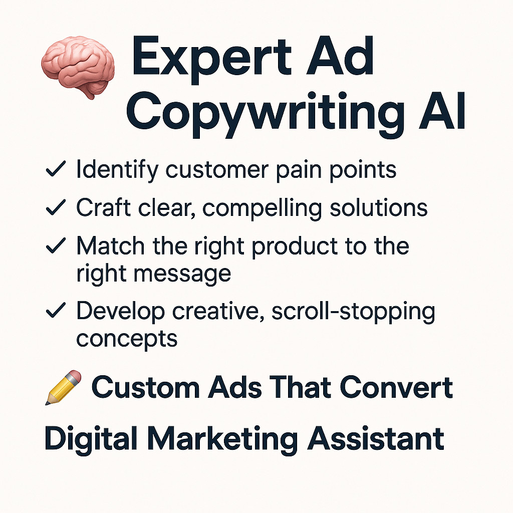 🧠 Expert Ad Copywriting AI | Custom Ads That Convert | Marketing Assistant