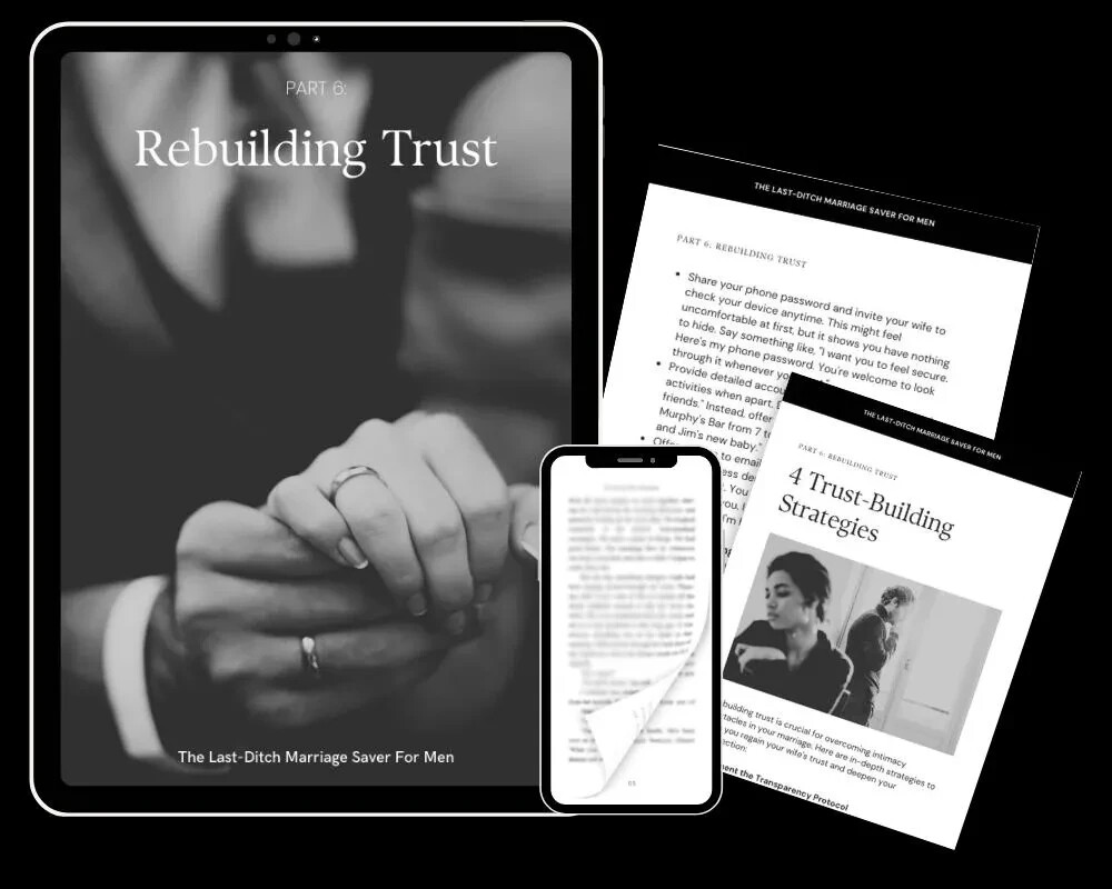 The Last-Ditch Marriage Saver for Men: Reignite Love, Trust & Respect